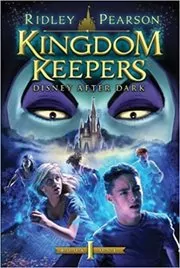 The Kingdom Keepers / Disney After Dark