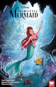 Book cover for "Disney the Little Mermaid" by Cecil Castellucci