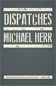Book cover for "Dispatches" by Michael Herr