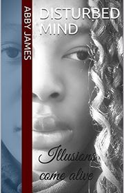 Book cover for "Disturbed Mind" by Abby James