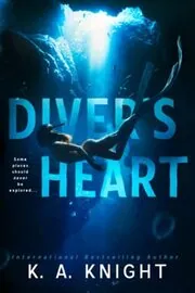 Book cover for "Diver's Heart" by KA Knight
