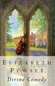 Book cover for "Divine Comedy / The World, the Flesh and the Bishop" by Elizabeth Pewsey