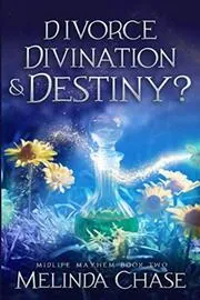 Divorce, Divination and . . . Destiny?