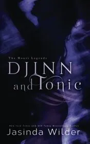 Book cover for "Djinn and Tonic" by Jasinda Wilder