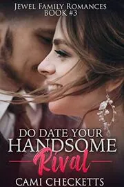 Do Date Your Handsome Rival