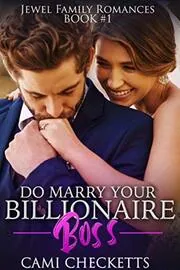 Do Marry Your Billionaire Boss