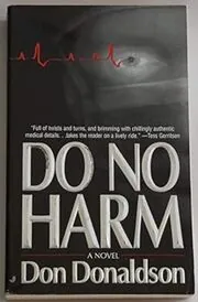 Book cover for "Do No Harm" by Don Donaldson