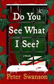 Book cover for "Do You See What I See?" by Peter Swanson