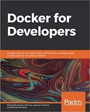Book cover for "Docker for Developers" by Richard Bullington-McGuire