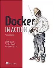 Book cover for "Docker in Action" by Jeff Nickoloff