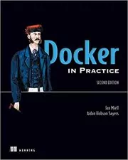 Book cover for "Docker in Practice" by Ian Miell