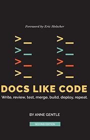 Book cover for "Docs Like Code" by Anne Gentle