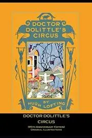 Doctor Dolittle’s Circus
