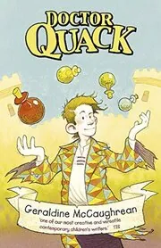Book cover for "Doctor Quack" by Geraldine McCaughrean
