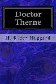 Book cover for "Doctor Therne" by H Rider Haggard