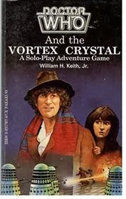 Book cover for "Doctor Who and the Vortex Crystal" by William H Keith
