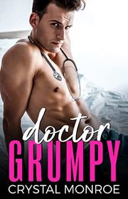 Book cover for "Doctor Grumpy" by Crystal Monroe