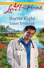 Book cover for "Doctor Right" by Janet Tronstad