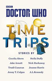 Book cover for "Doctor Who: Time Trips"