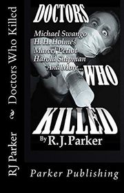 Book cover for "Doctors Who Killed" by RJ Parker