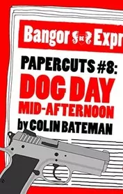 Dog Day Mid-Afternoon