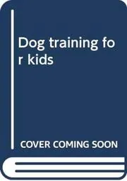 Dog Training For Kids