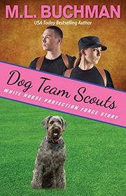 Book cover for "Dog Team Scouts" by ML Buchman