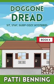 Book cover for "Doggone Dread" by Patti Benning