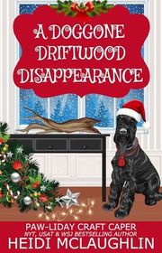 Book cover for "Doggone Driftwood Disappearance" by Heidi McLaughlin