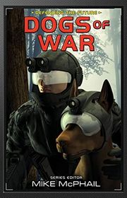Book cover for "Dogs of War" by John G Hemry