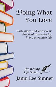 Book cover for "Doing What You Love" by Janni Lee Simner