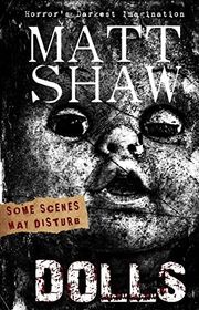 Book cover for "Dolls" by Matt Shaw