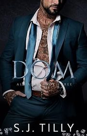 Book cover for "Dom" by SJ Tilly