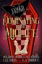 Dominating in the Midlife