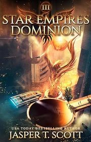 Book cover for "Dominion" by Jasper T Scott
