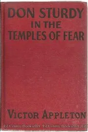 Don Sturdy in the Temples of Fear / Destined for a Strange Sacrifice