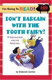 Don't Bargain with the Tooth Fairy!