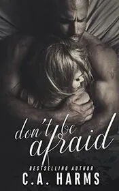 Don't Be Afraid