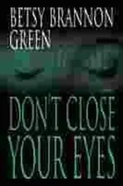 Don't Close Your Eyes