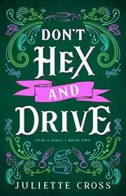 Don't Hex and Drive