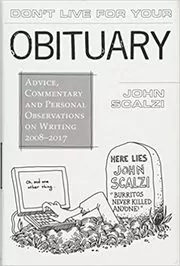 Don't Live For Your Obituary
