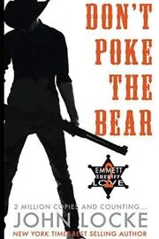 Book cover for "Don't Poke the Bear!" by John Locke