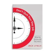 Don't Quit Your Day Job