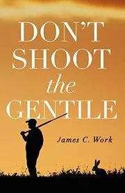 Don't Shoot the Gentile