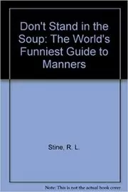 Don't Stand in the Soup