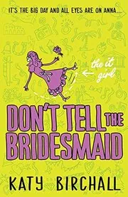 Don't Tell the Bridesmaid
