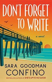 Book cover for "Don't Forget to Write" by Sara Goodman Confino
