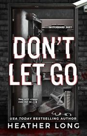 Book cover for "Don't Let Go" by Heather Long