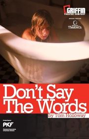 Book cover for "Don't Say The Words" by Tom Holloway