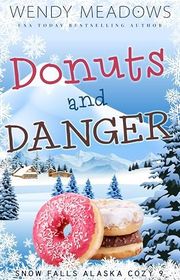 Book cover for "Donuts and Danger" by Wendy Meadows